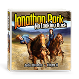 Jonathan Park Volume II: No Looking Back