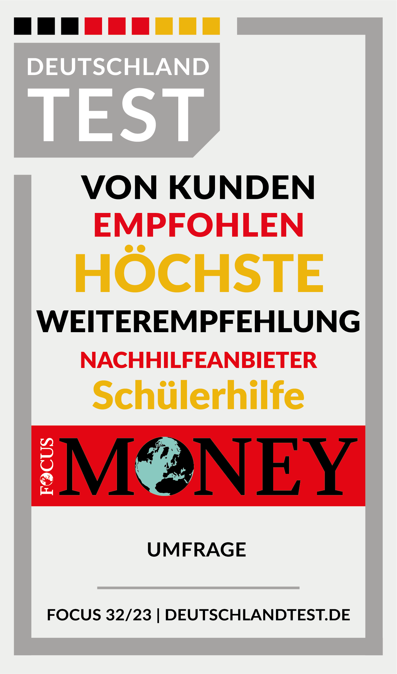 Siegel für die höchste Weiterempfehlung von Kunden im Bereich "Nachhilfeunternehmen" von Focus Money.