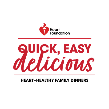 Heart Foundation | Quick, easy delicious recipes