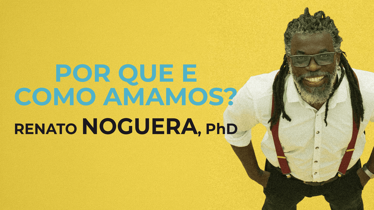 Por Que e Como Amamos?