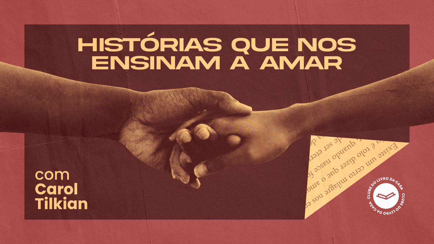 Histórias que nos ensinam a amar