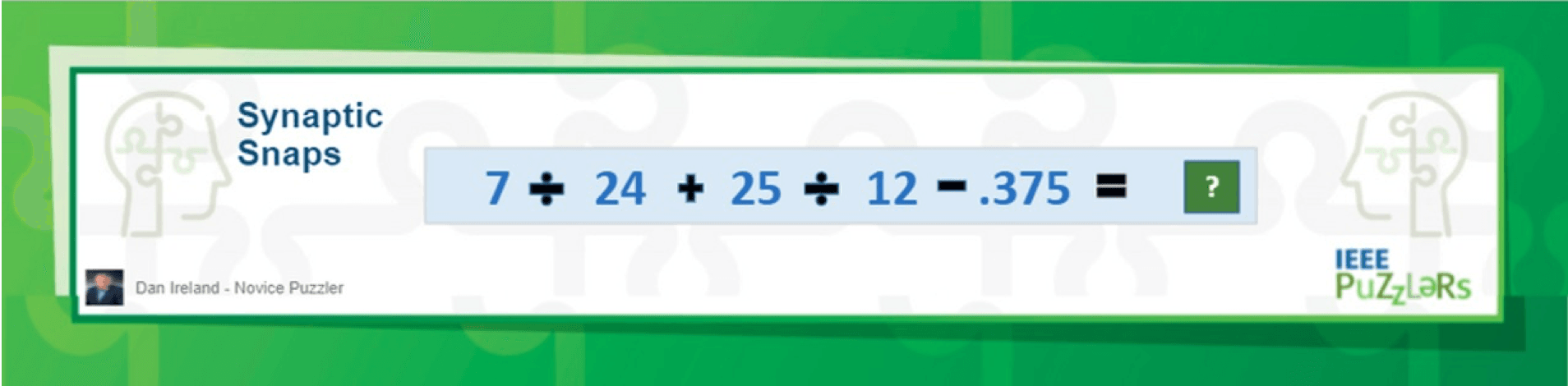 Ieee Maths Puzzlers | Math Brain-Teasers from IEEE