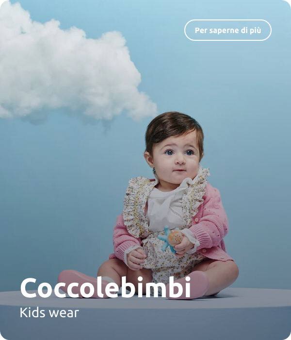 Coccolebimbi
Kids wear
