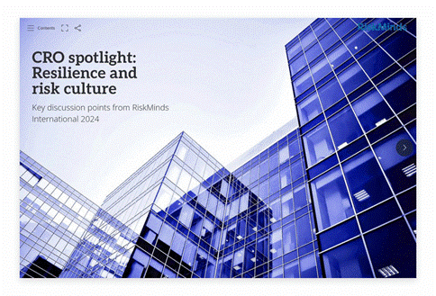 CRO spotlight: Resilience and risk culture - a RiskMinds eMagazine
