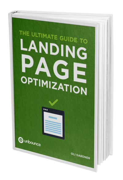 The Ultimate Guide to Landing Page Optimization