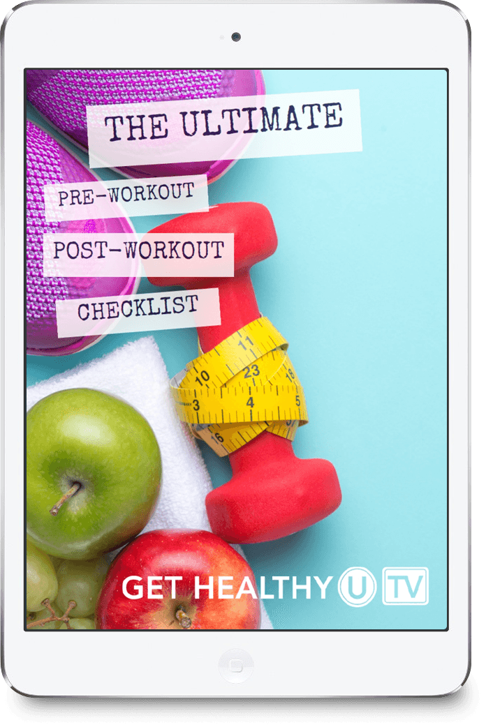 The Ultimate PreWorkout & PostWorkout Checklist Get Healthy U TV