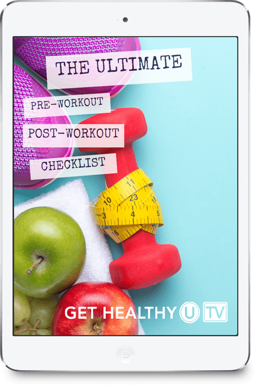 The Ultimate PreWorkout & PostWorkout Checklist Get Healthy U TV