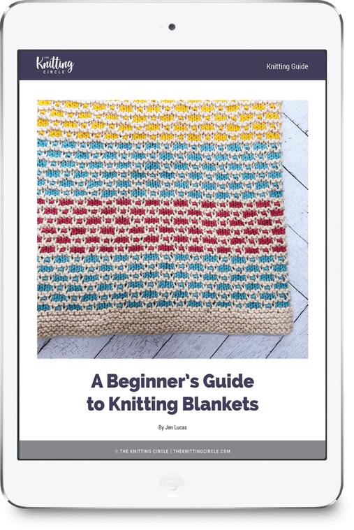 A Beginner's Guide to Knitting Blankets The Knitting Circle