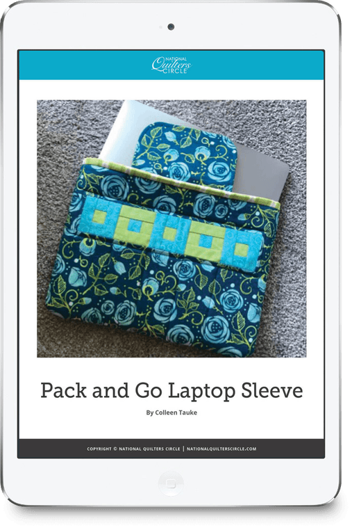 Pack and Go Laptop Sleeve National Quilters Circle