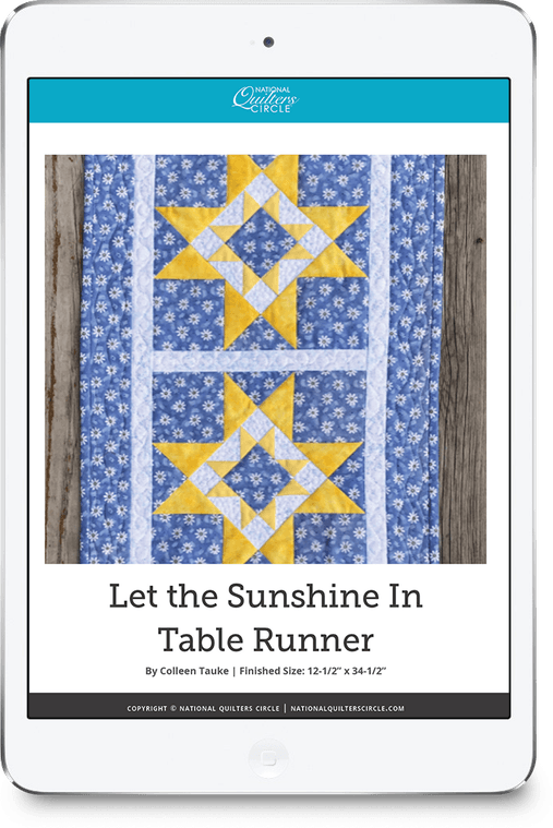 Let the Sunshine In Table Runner National Quilters Circle