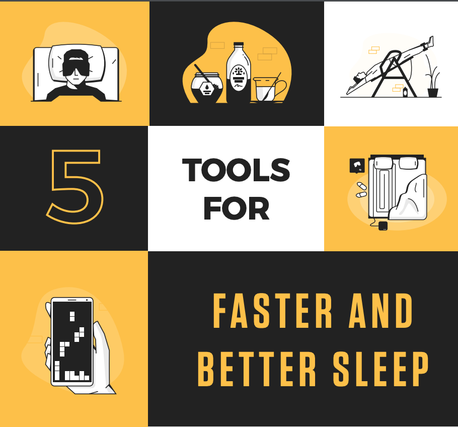 Get My 5 Tools For Faster And Better Sleep