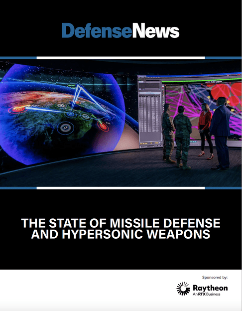 DEFENSE NEWS WHITEPAPER | THE STATE OF MISSILE DEFENSE AND HYPERSONIC ...
