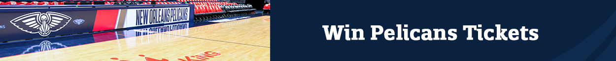 Graphic of New Orleans Pelicans court with text to the right reading "Win Pelican Tickets"