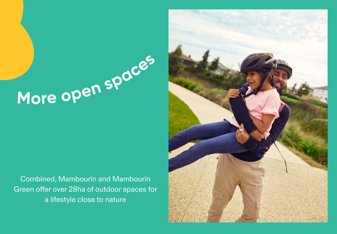 More open spaces - offer over 28ha of outdoor spaces for a lifestyle close to nature