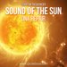 Sound of the Sun