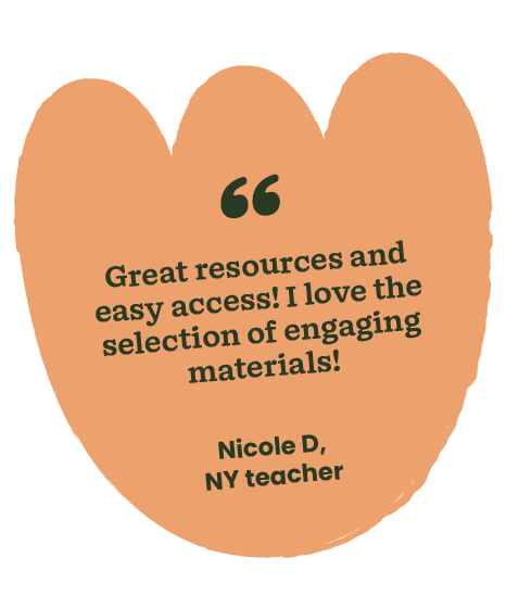"Great resources for all contents, grade levels, interests and more. I've loved everything I've used from Teach Starter!" Elizabeth B., TX Teacher