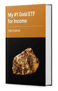 My #1 Gold ETF for Income Book