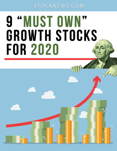 9 Must Own Growth Stocks for 2020