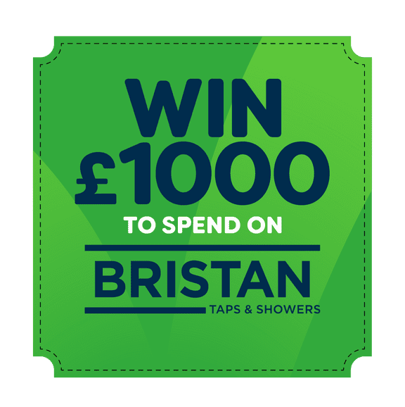 WIN £1000 to spend on Bristan Products