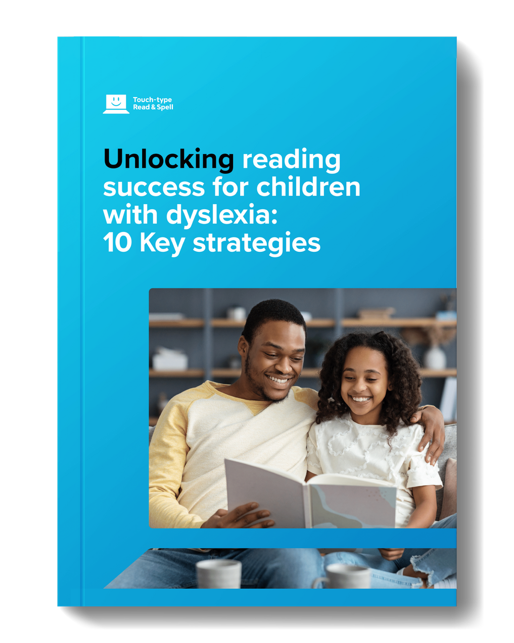 Unlocking Reading Success for Children with Dyslexia | Touch-Type Read ...