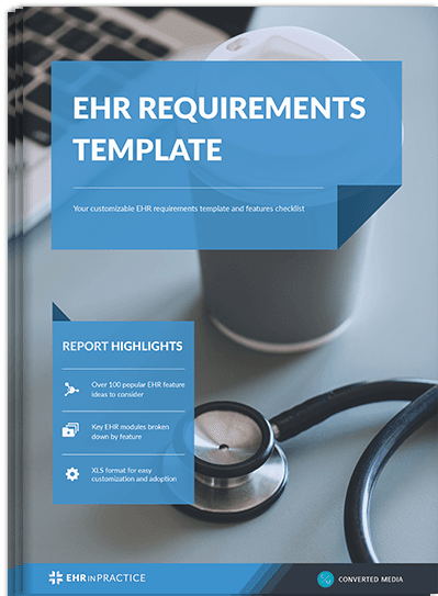 EHR Requirements Template - Find And Prioritize EHR Software ...