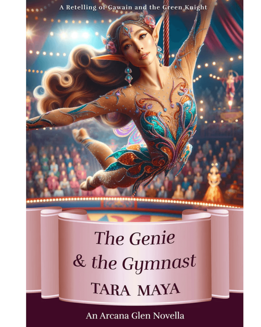 The Genie & the Gymnast by Tara Maya, bonus Arcana Glen novella