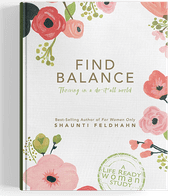 Find Balance: Thriving In A Do-It-All book by Shaunti Feldhahn