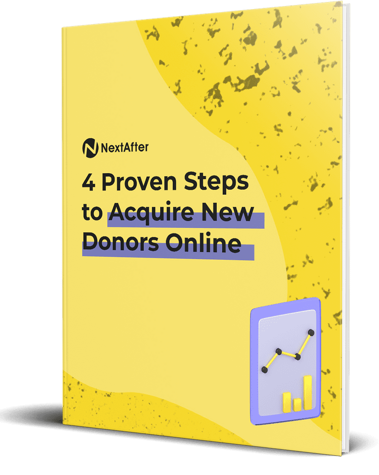 4 Proven Steps To Acquire New Donors Online | NextAfter.com