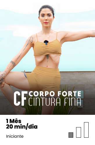 Corpo Forte Cintura Fina